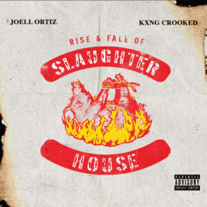 joell-ortiz-kxng-crooked-rise-fall-slaughterhouse.jpg