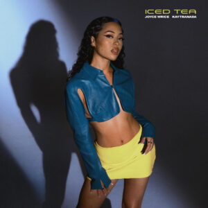 joyce-wrice-kaytranada-iced-tea-single.jpeg