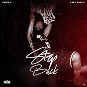 juicy-j-duke-deuce-step-back-single.jpg