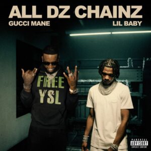 gucci-mane-lil-baby-all-dz-chainz-single.jpeg