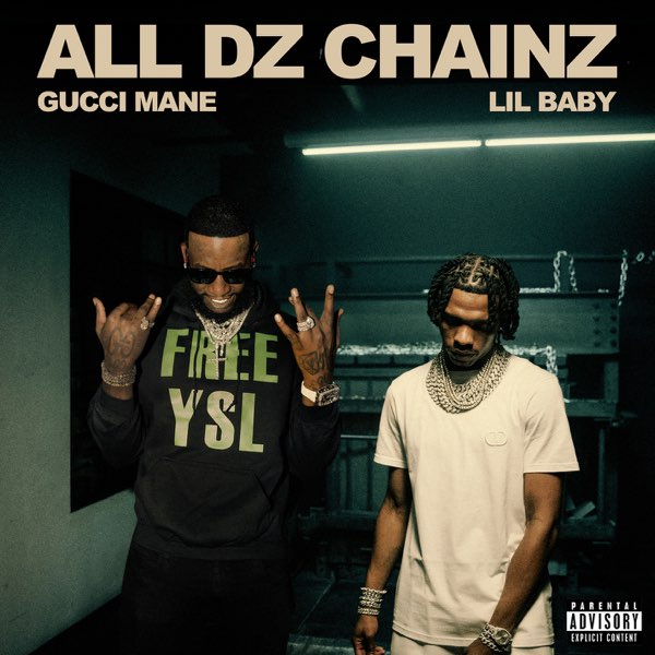 gucci-mane-lil-baby-all-dz-chainz-single.jpeg