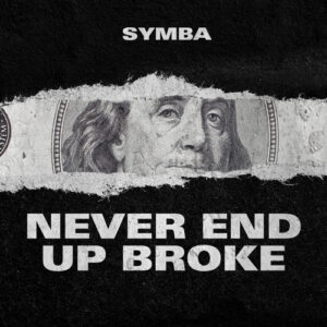 symba-dem-jointz-dr-dre-never-end-up-broke-single.jpg