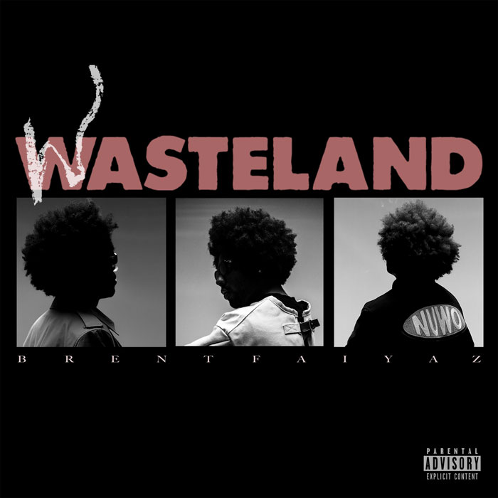 brent-faiyaz-wasteland.jpg