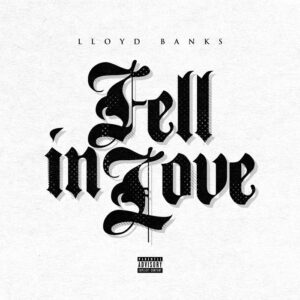 lloyd-banks-fell-in-love.jpg
