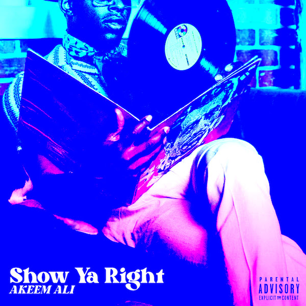 akeem-ali-keemy-casanova-show-ya-right-single.jpeg