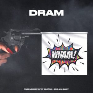 dram-wham-single.jpeg