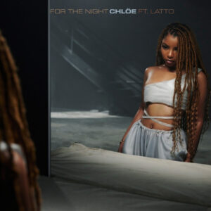 chloe-latto-for-the-night-single-video.jpg