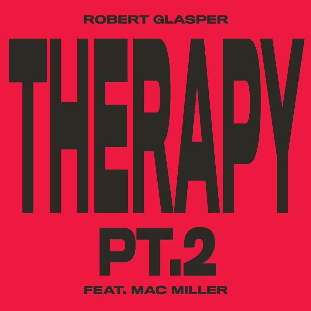 robert-glasper-mac-miller-therapy-pt-2-single.jpeg