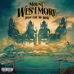 mount-westmore-snoop-cube-40-short-album.jpg