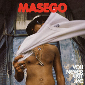 masego-you-never-visit-me-single.jpg