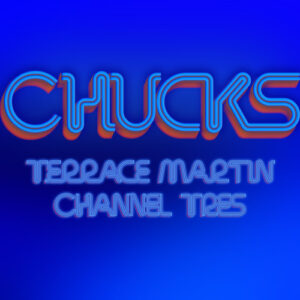 terrace-martin-channel-tres-chucks-single.jpg