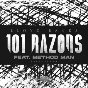 lloyd-banks-101-razors.jpg