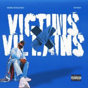 musiq-hitboy-victims-villains.jpg