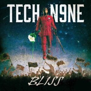 tech-n9ne-bliss.jpg