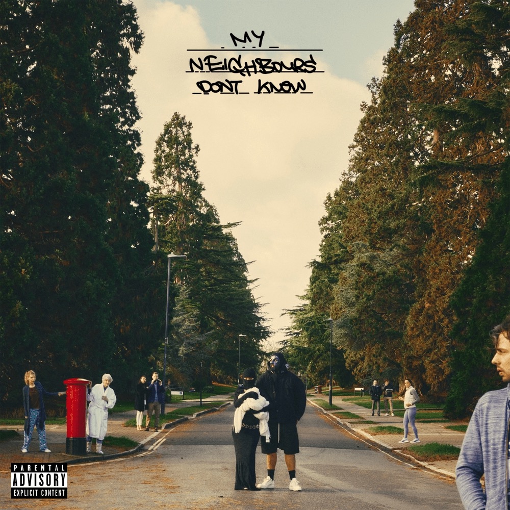 m-huncho-my-neighbours-dont-know.jpg