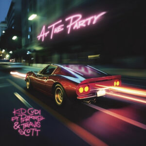 kid-cudi-pharrell-travis-scott-at-the-party-single.jpeg
