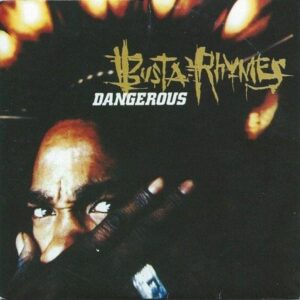 busta-rhymes-dangerous.jpg