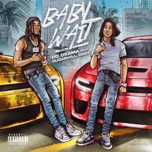 dd-osama-sugarhill-ddot-baby-wait.jpg