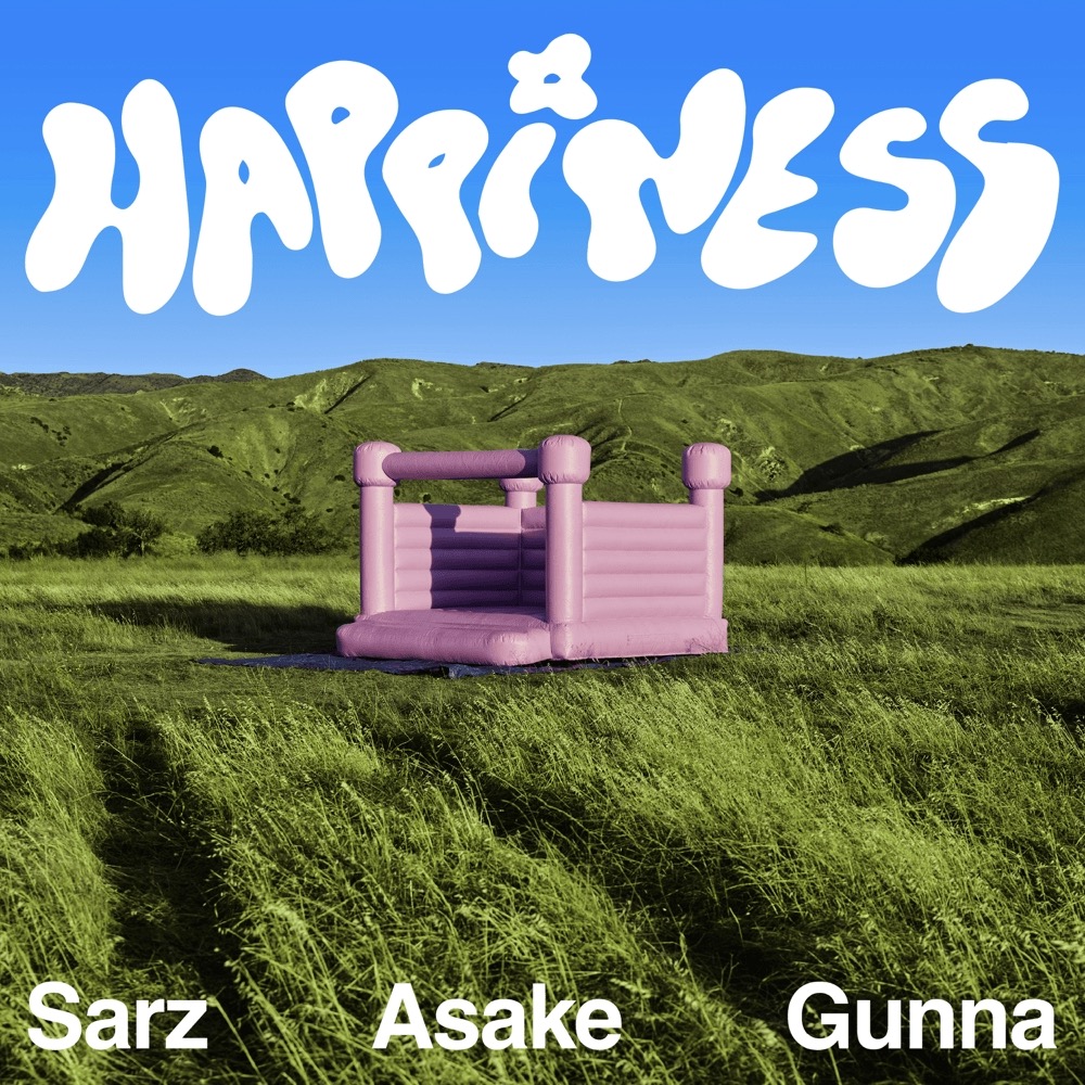 happiness-gunna-asake-sarz.jpg