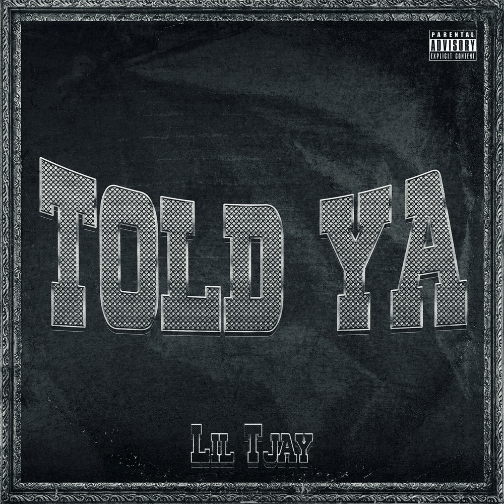 lil-tjay-told-ya.jpg