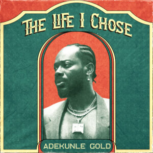 adekunle-gold-the-life-i-chose.jpg