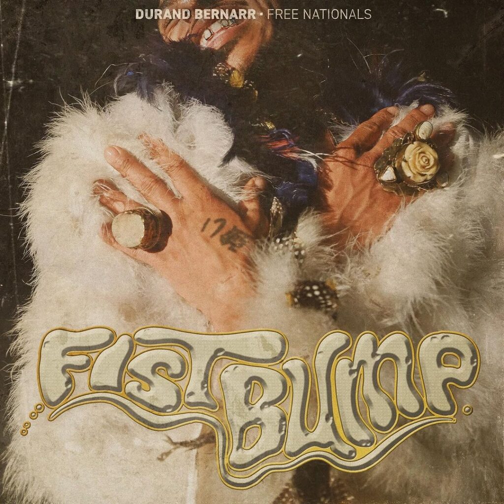 durand-bernarr-the-free-nationals-fist-bump-single.jpg