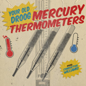 your-old-droog-conductor-williams-mercury-thermometers-single.jpg
