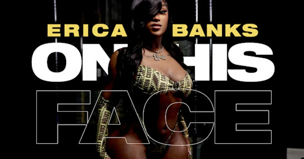 erica-banks-on-his-face.jpg
